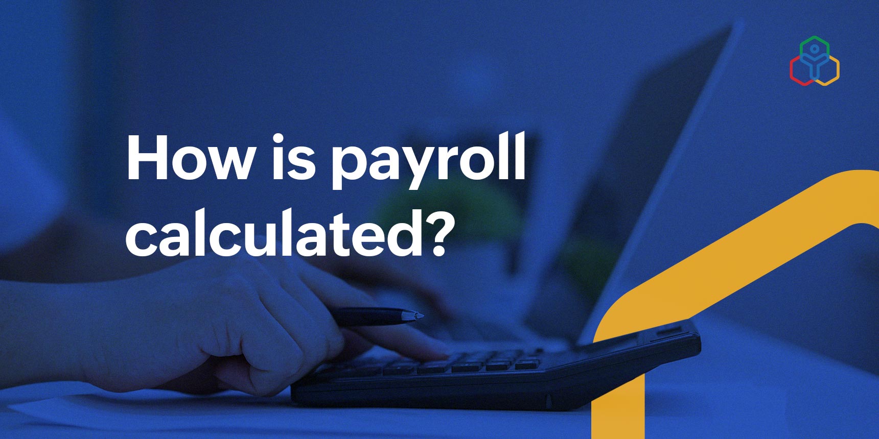 how-is-payroll-calculated-hr-blog-hr-resources-hr-knowledge-hive